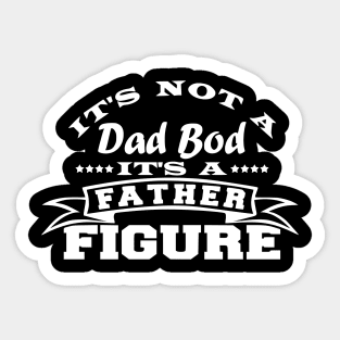 It's A Father Figure Sticker